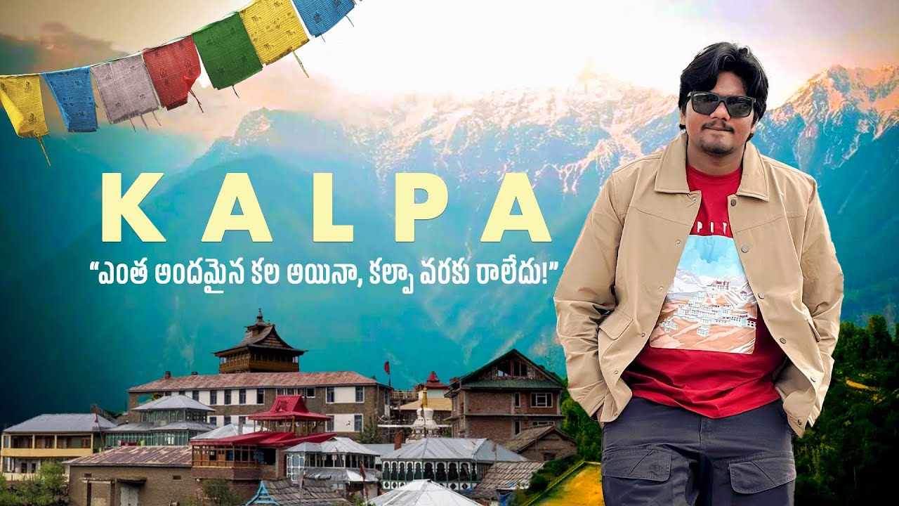 Most Beautiful Villages Of INDIA | Kalpa & Roghi | Kinnaur Valley | Himachal Pradesh