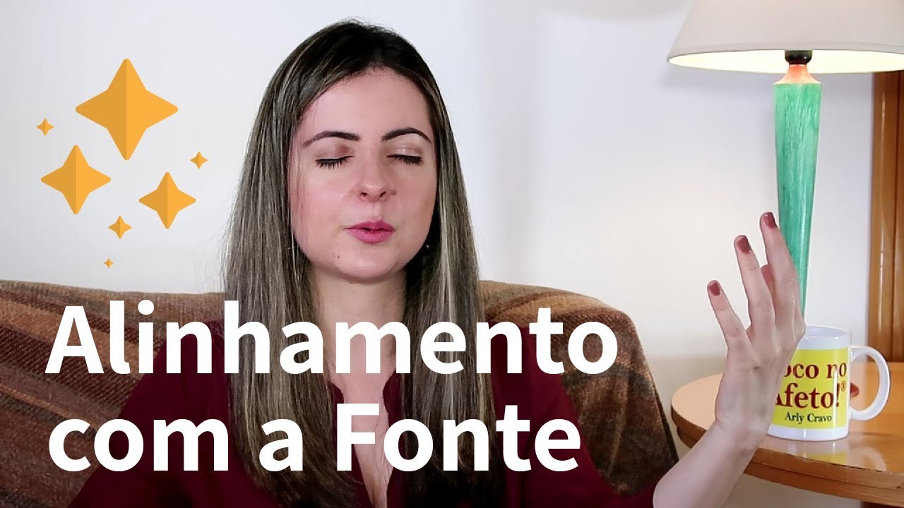 Como eu me mantenho alinhada com a Fonte? #leidaatração
