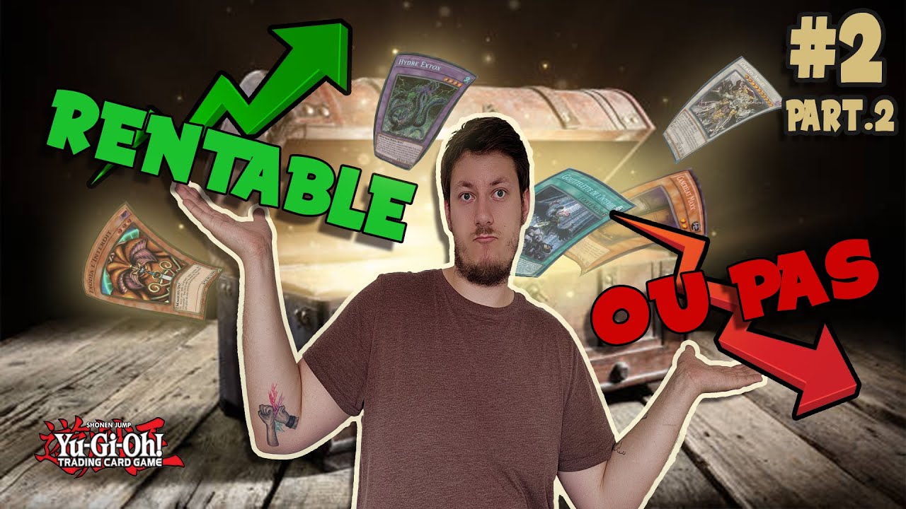DES RARETÉS ULTIMES !! - RENTABLE OU PAS ? - #2 - PART2