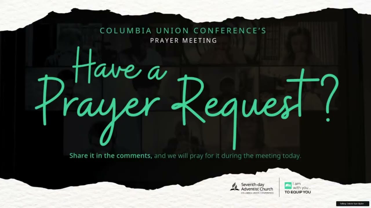 Columbia Union Online Prayer Meeting