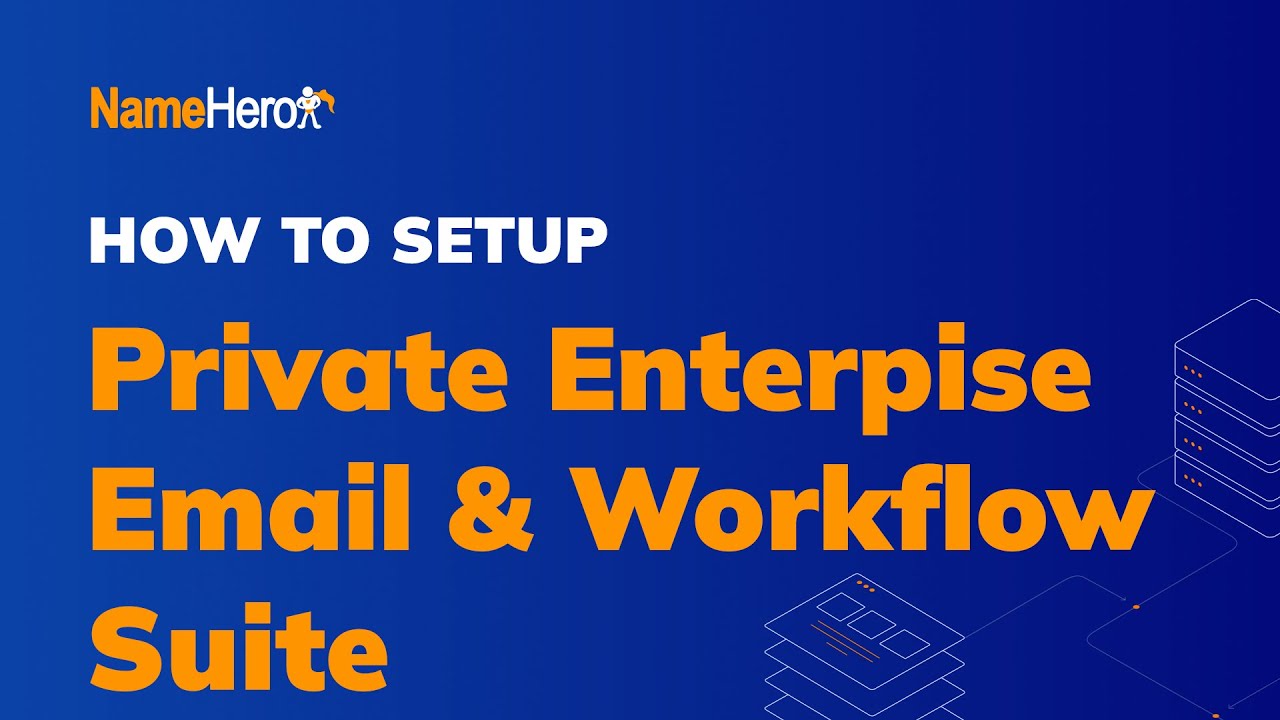 How To Setup A Private Enterprise Email Server & Workflow Suite