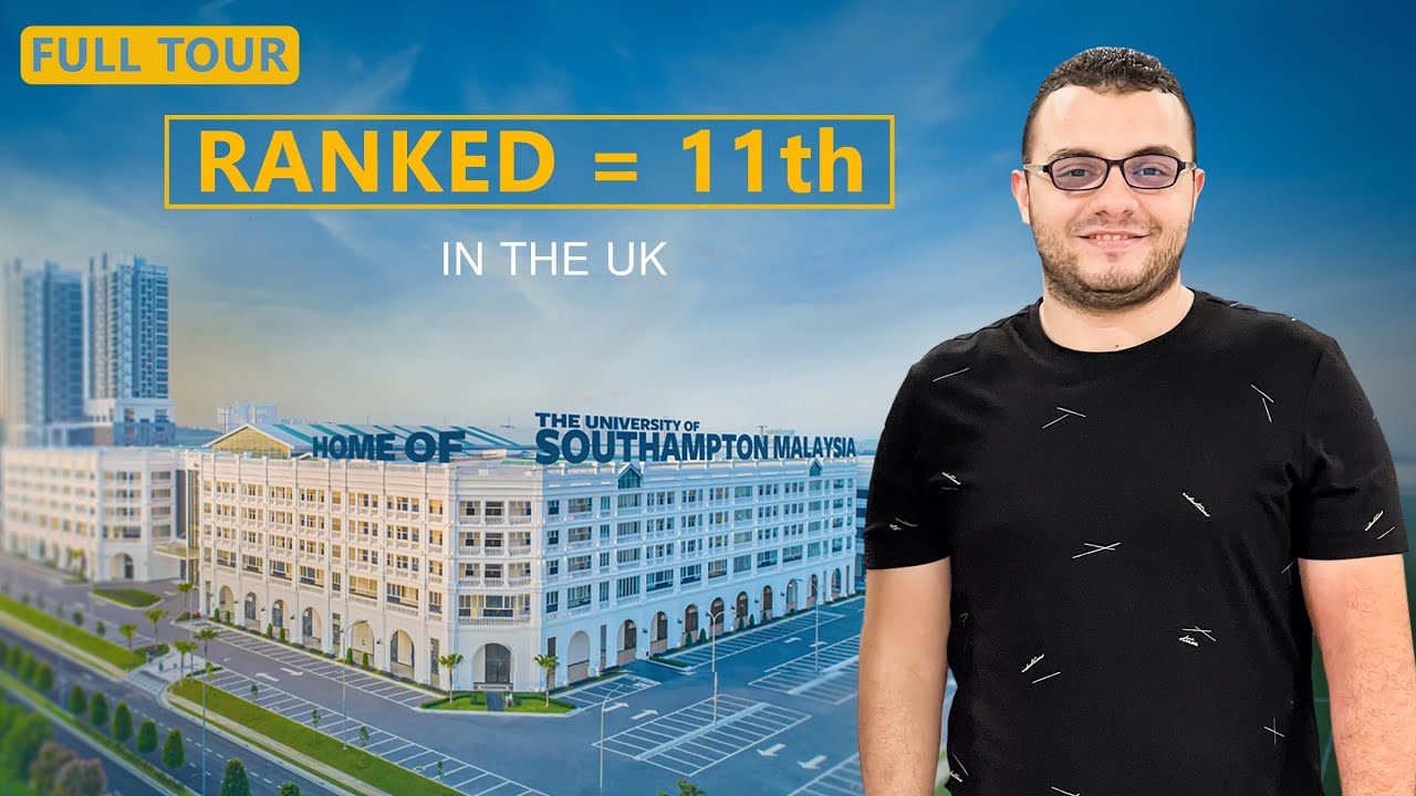 University of Southampton Malaysia | أفضل جامعة بريطانية في ماليزيا