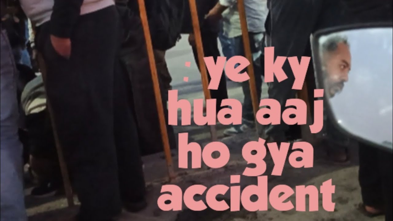Ye ky hua ho gya accident 😮#haldwani #rahulmishravloges #haldwani #minivlog #sonipandey_08#travel 