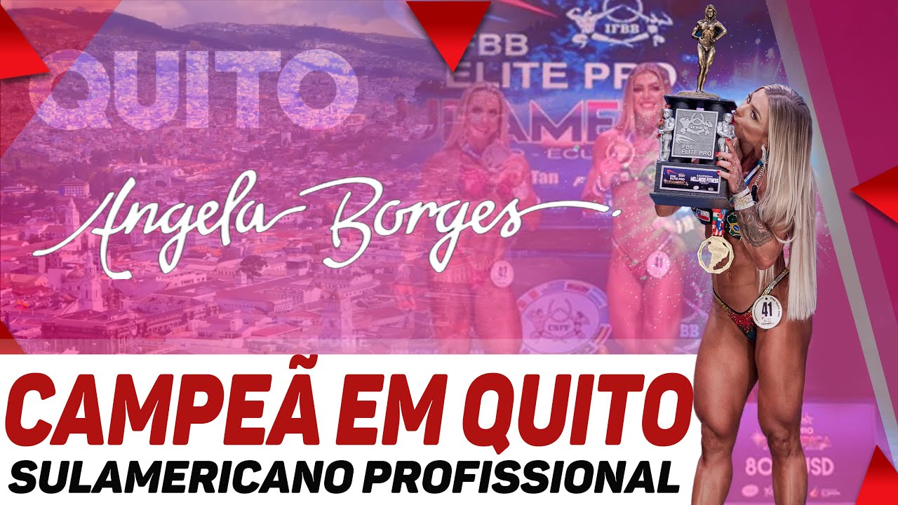 ANGELA BORGES  NO SULAMERICANO I CAMPEÃ EM QUITO