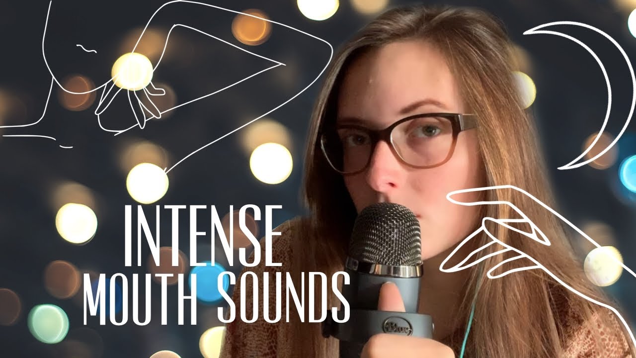 ASMR INTENSE MOUTH SOUNDS ✨