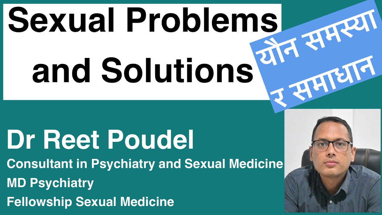 Sexual Problems and Solutions: Preview (Nepali) Dr Reet Poudel @ReetPoudel