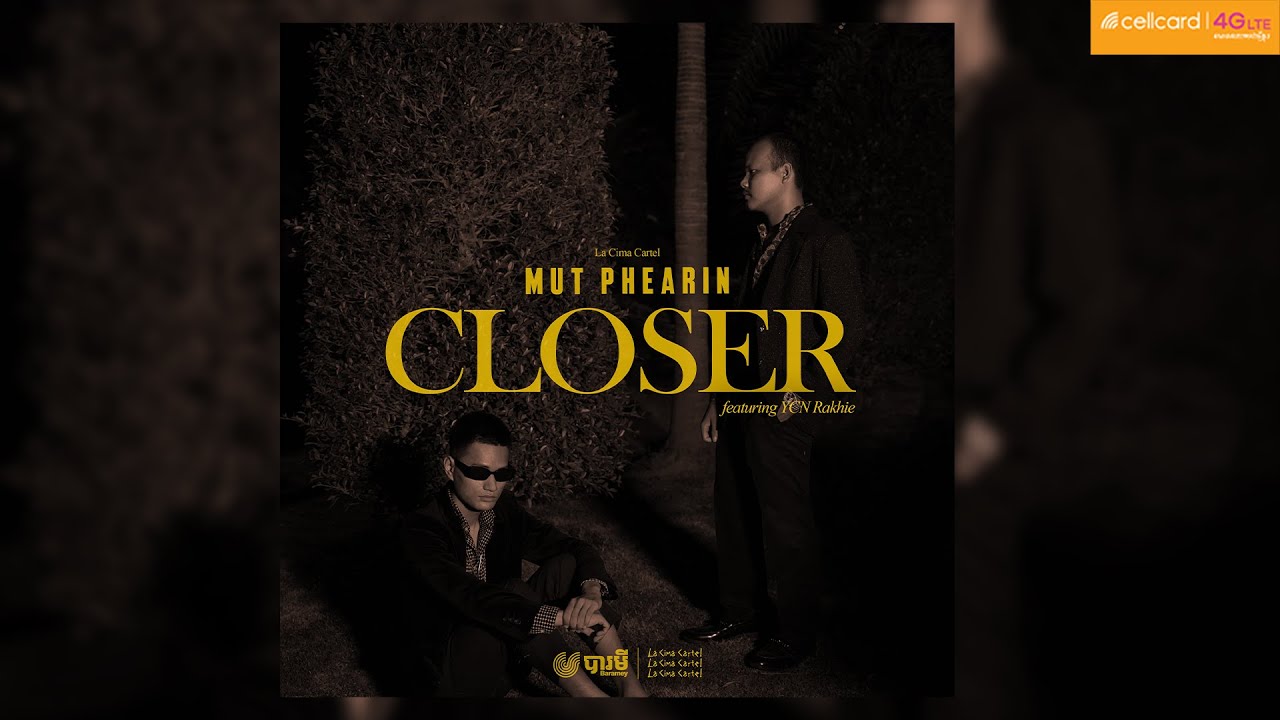 Mut Phearin - Closer feat. YCN Rakhie (Official Visualizer)