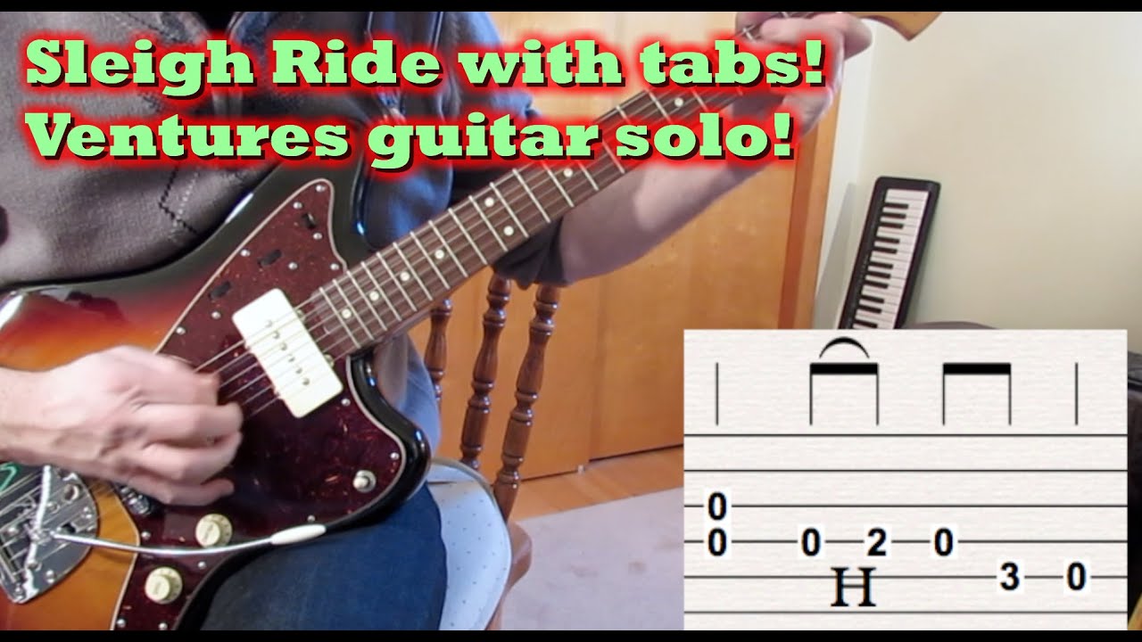 Sleigh Ride by The Ventures (Tabs!)