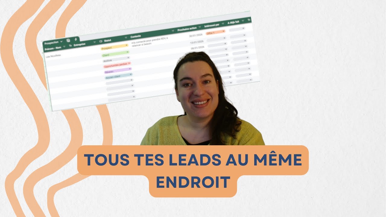 CRM - Mettre en place un suivi client clair dès le lancement de ton business Lance ton Orga #4