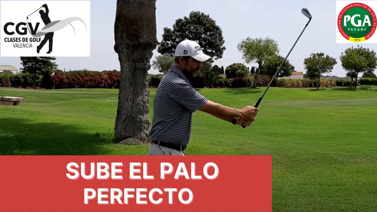 Sube el palo perfecto- Clases de GOLF en Español
