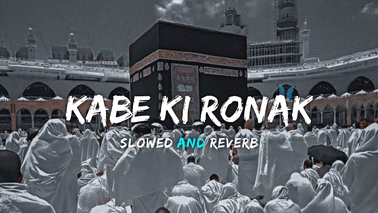 Kabe Ki Ronak Kabe Ka Manzar ||Allah hu akbar|| By Ghulam Mustafa Qadri @FarzainEdits_09 