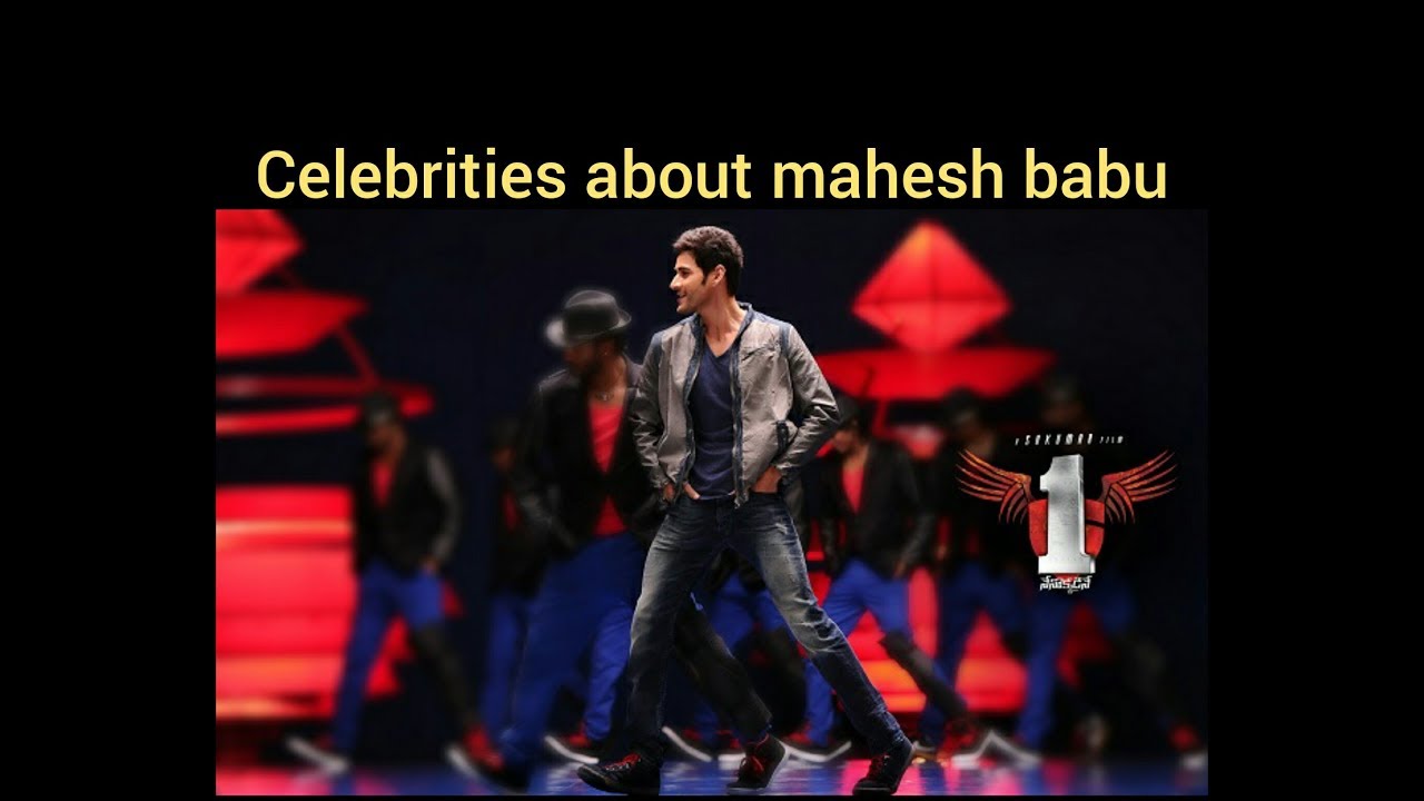 Indian movie Celebrities about Maheshbabu || mahesh babu barath ane nenu