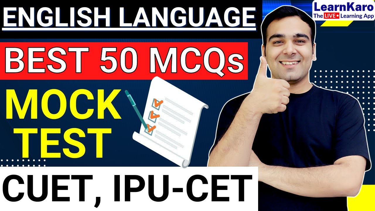CUET 2022 English Language Test🔥 | Top 50 MCQs - Mock Test