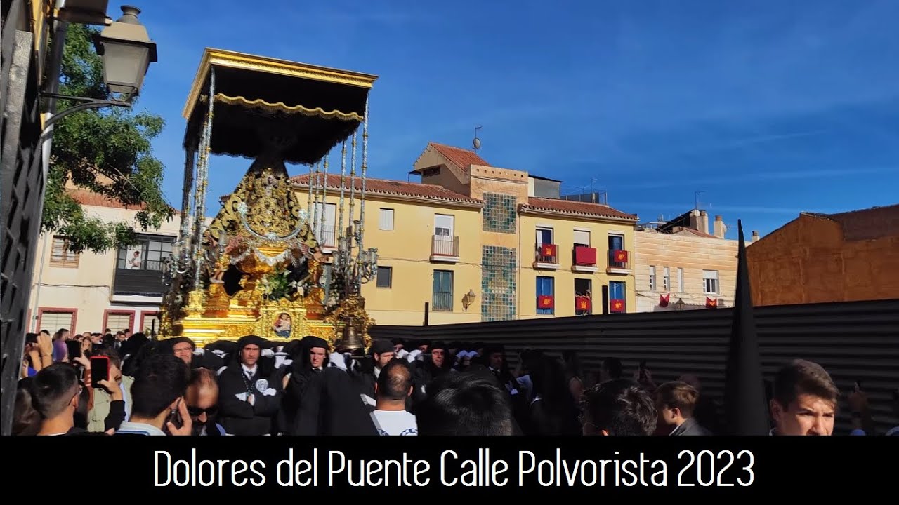 Dolores del Puente 2023 | Calle Polvorista | Multicámara
