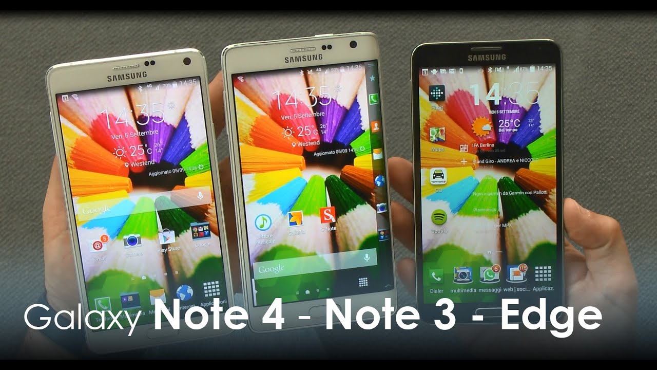 Samsung Galaxy Note 4 vs Note 3 vs Galaxy Edge IFA 2014 da HDblog.it