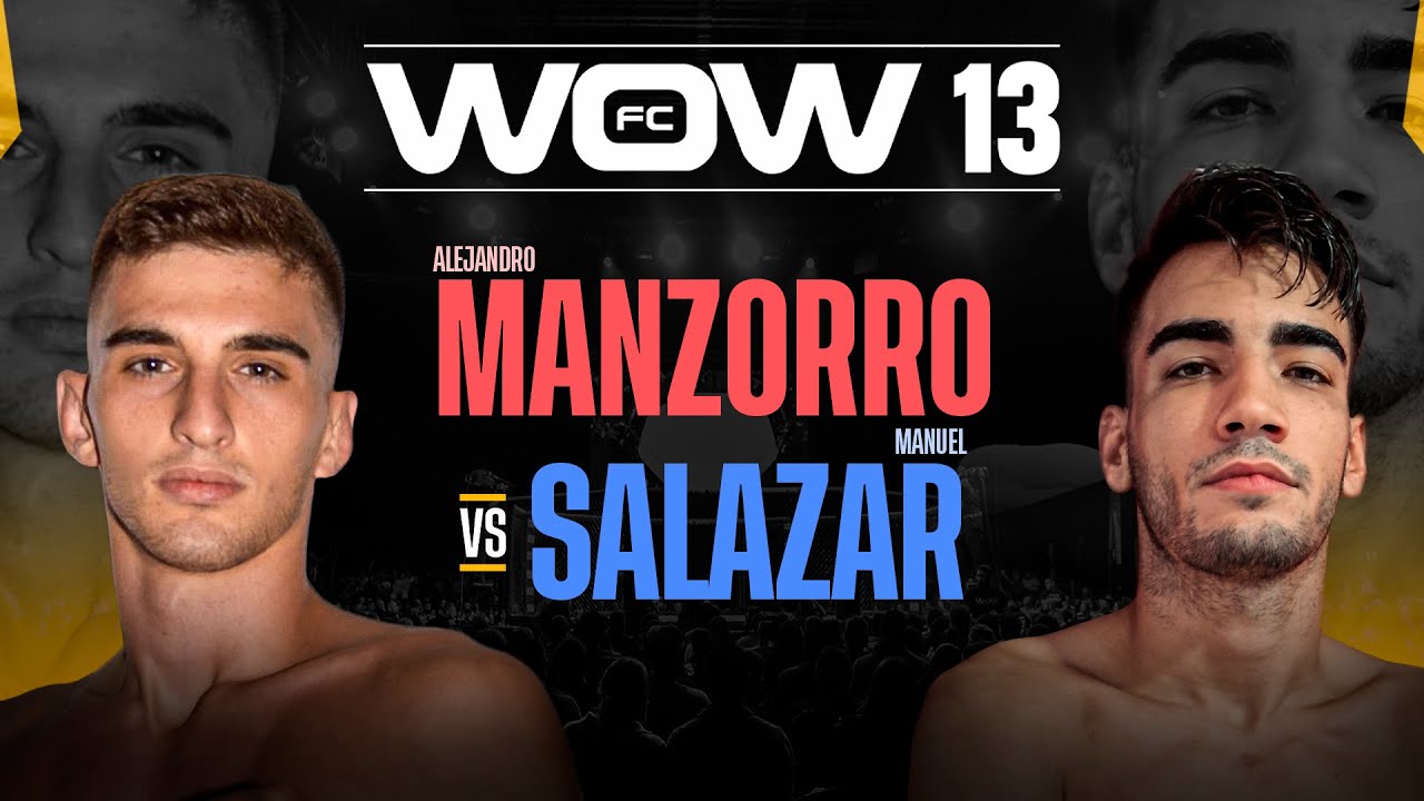 WOW 13 - FULL FIGHT - Alejandro Manzorro VS Manuel Salazar