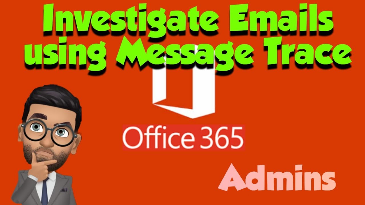 Как выполнить трассировку сообщений в Office 365
