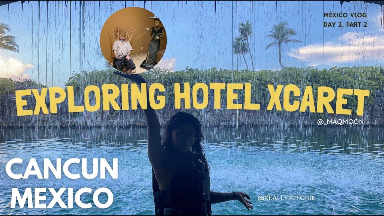 THINGS YOU CAN DO AT HOTEL XCARET