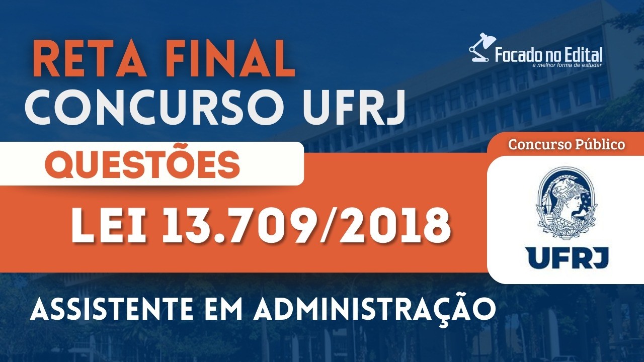 Questões sobre a Lei Geral de Proteção de Dados Pessoais - Concurso UFRJ