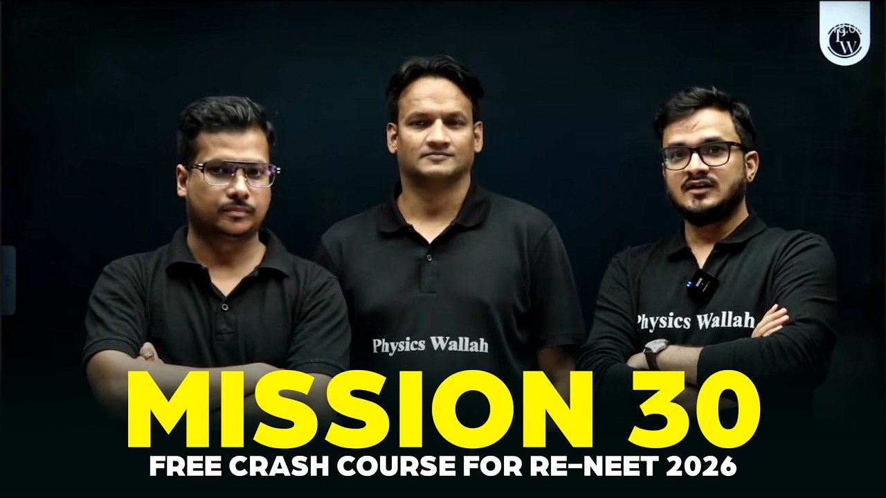 LAUNCHING MISSION 30 FREE PW NEET YT SERIES || RE-NEET 2026