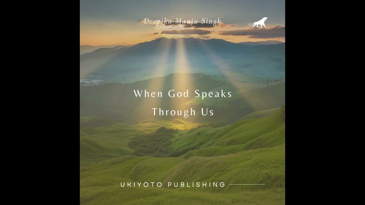 When God Speaks Through Us | ft. Deepika Manju Singh
