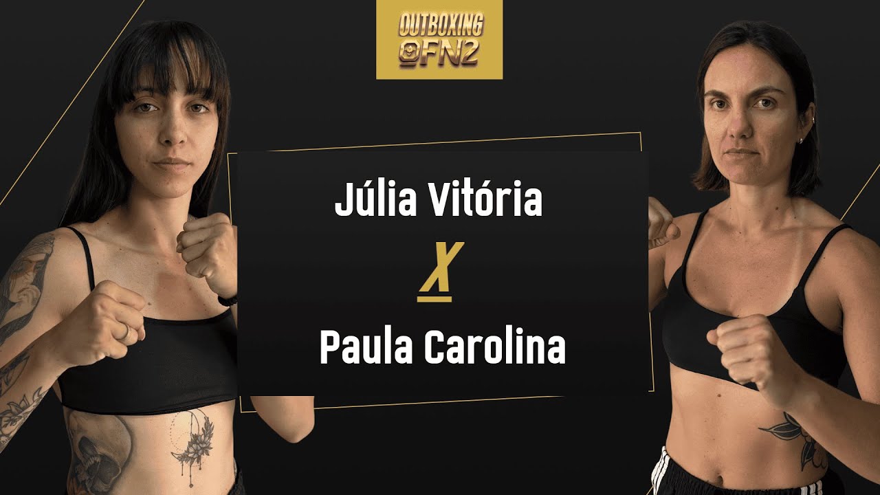 OFN 2 - Julia Vitória  vs  Paula Carolina