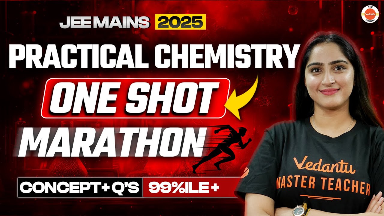 Complete Practical Chemistry| One Shot | JEE 2025 | Diksha Ma'am