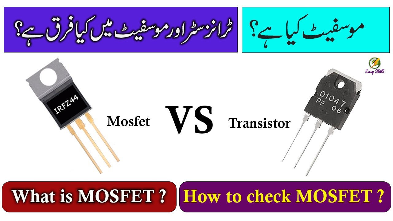 What is Mosfet || Difference Between Transistor and Mosfet
