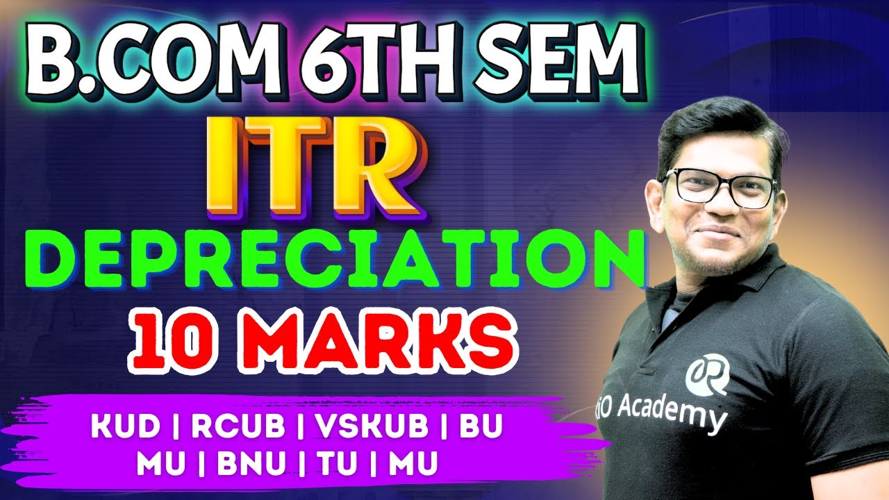 b.com 6th sem ITR | problems on depreciation | Rio Sir