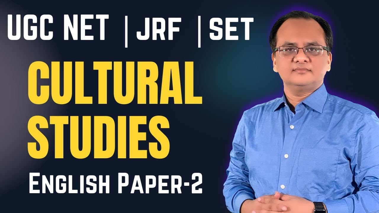 Newly Added Unit-7 Cultural Studies of NTA/UGC - NET in ENGLISH LITERATURE