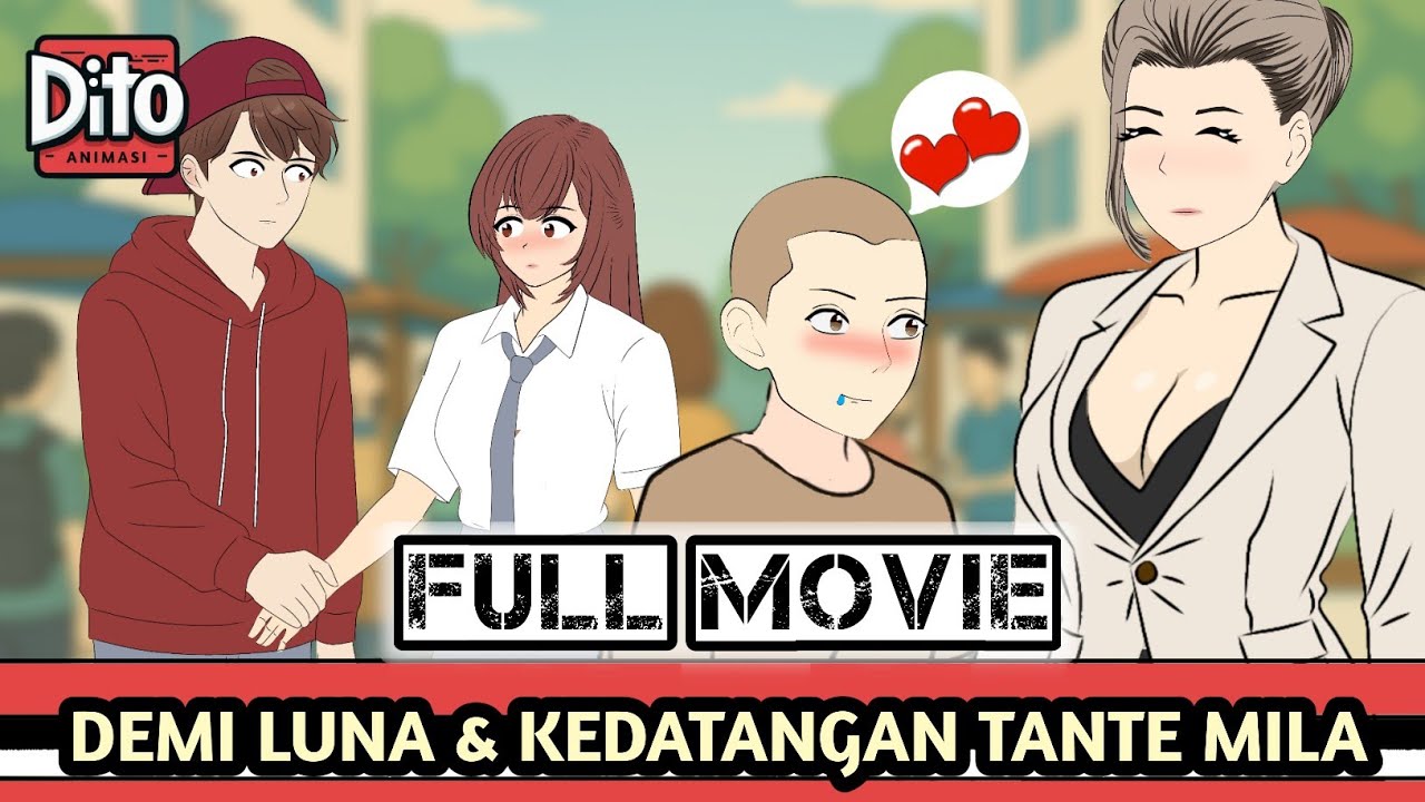 DEMI LUNA DAN KEDATANGAN TANTE MILA FULL MOVIE | Dito Animasi
