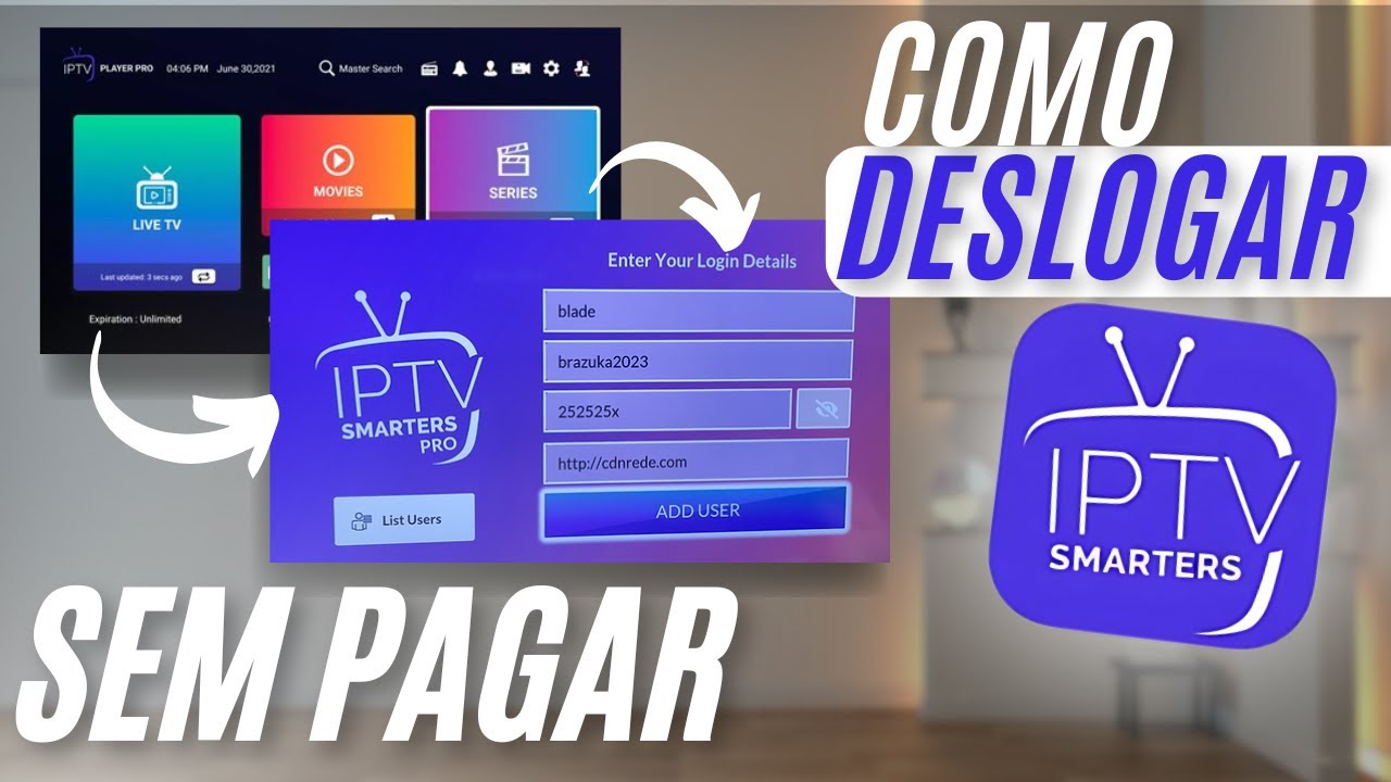 Como DESLOGAR do aplicativo IPTV SMARTERS PRO (Login Sem Mensalidade)