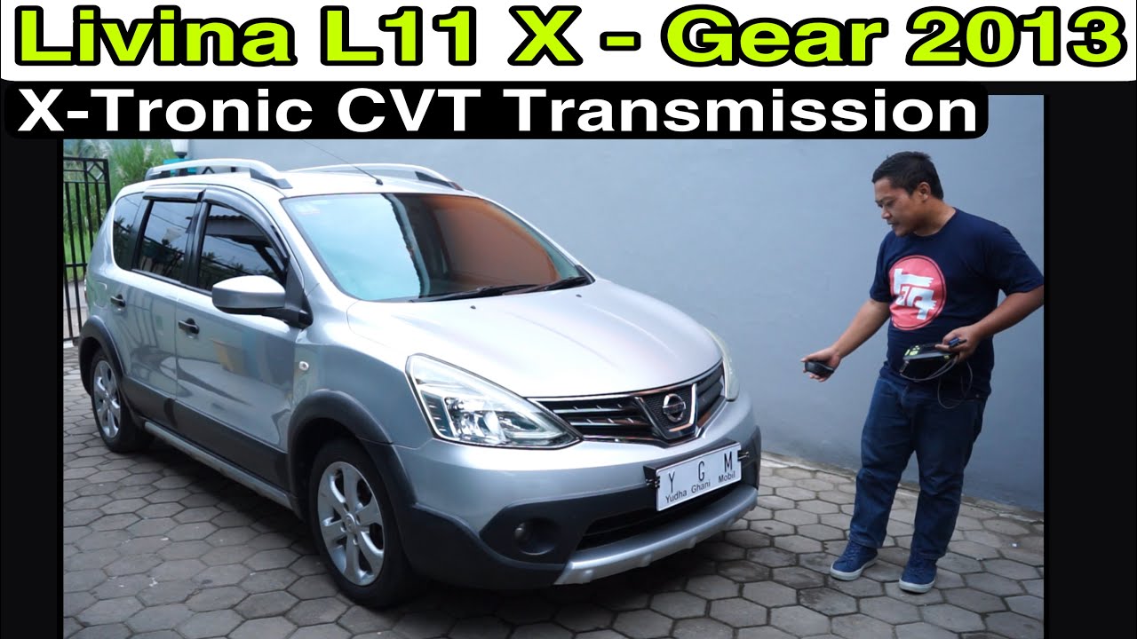 Nissan Livina X - Gear 2013 Facelift ~ Transmissi CVT Xtronic ~ Yudha Ghani Mobil