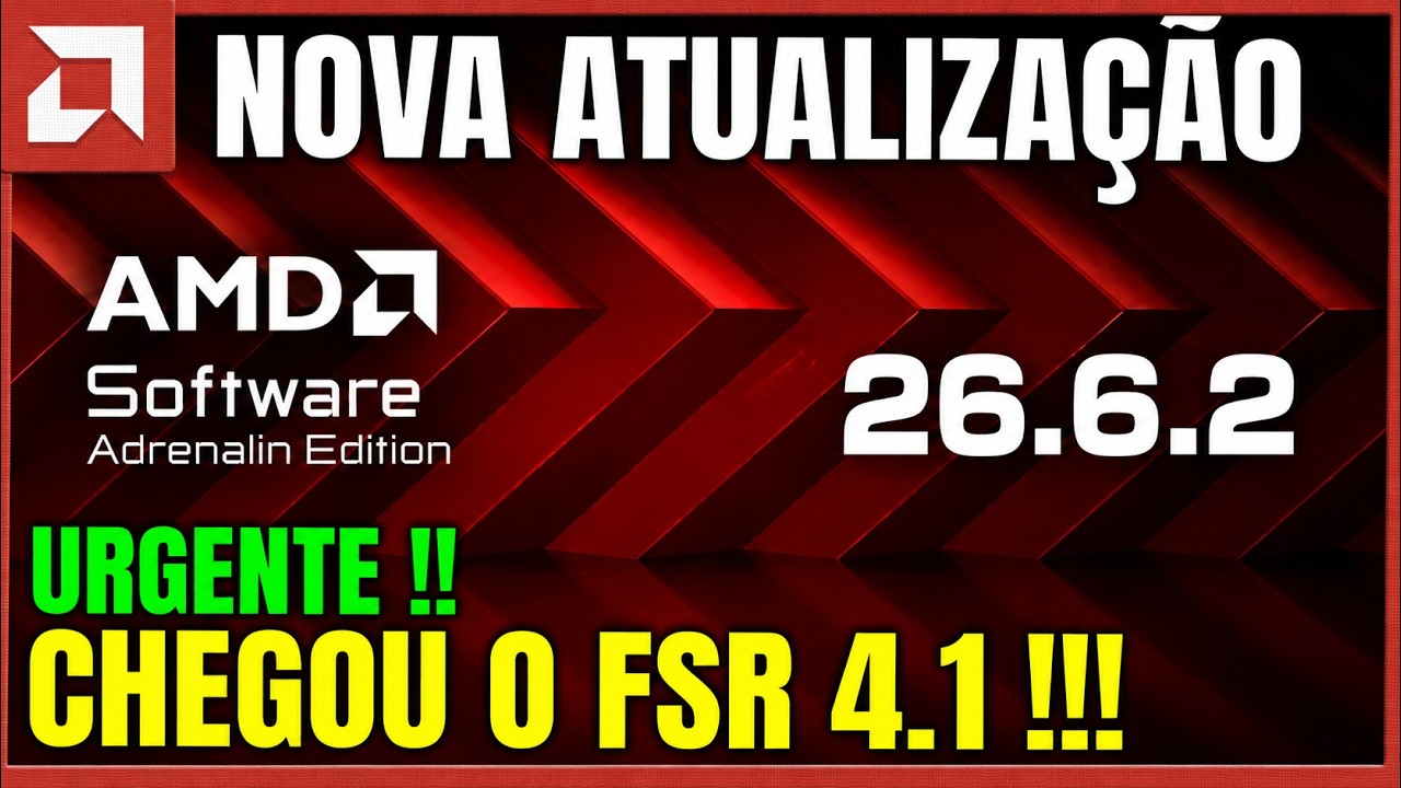 AMD ADRENALIN 26.6.2: o que MUDOU?