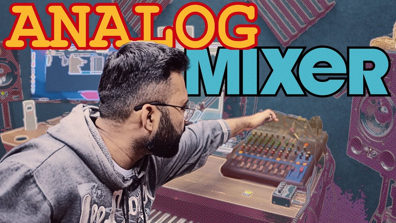 Why I Use Analog Mixer For Recording