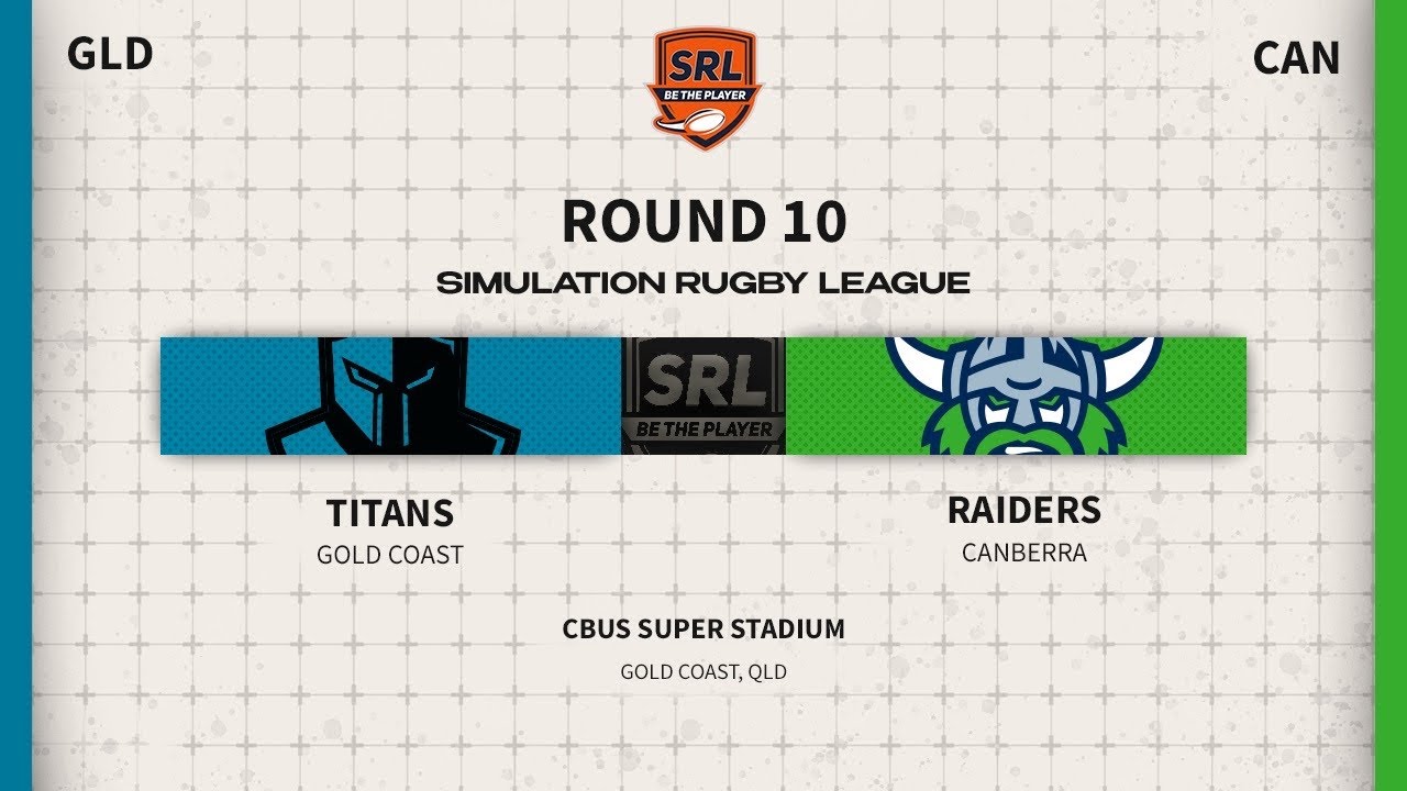 Gold Coast Titans v Canberra Raiders | Season 1, Round 10 | SRL 2.0