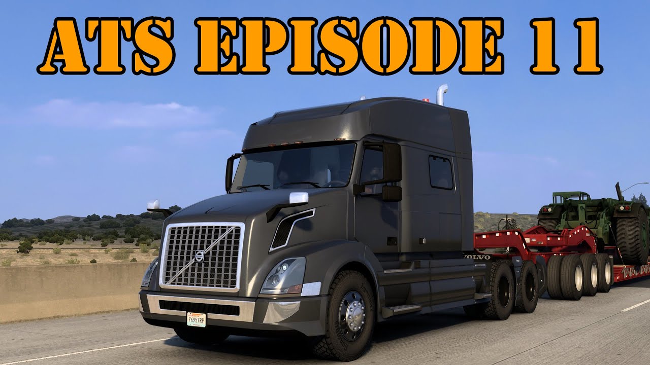 ATS | Tacoma (WA) → Flagstaff (AZ) | Oversize Load | Volvo VNL 730 | Episode 11