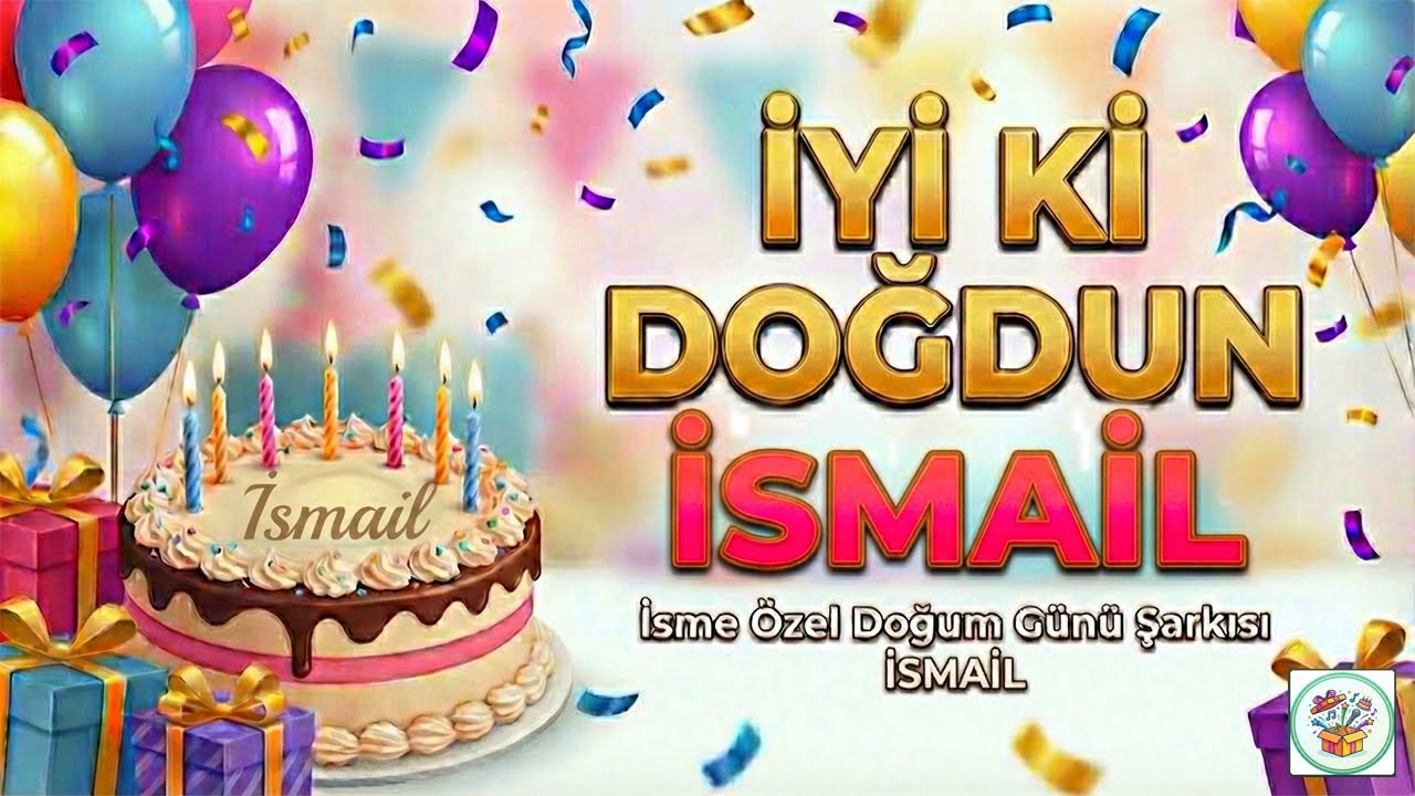 С Днем Рождения İSMAİL (Исмаил) 🎂 Песня с именем Исмаил