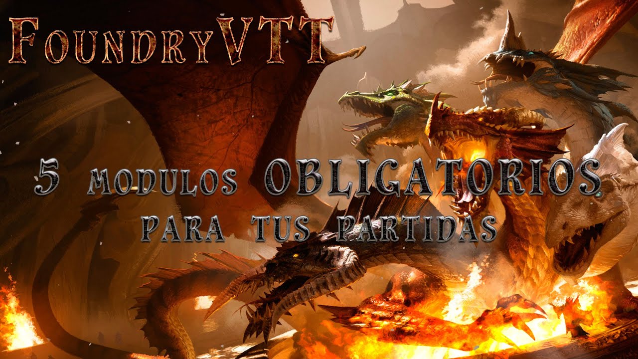 [Foundry VTT] 5 Módulos OBLIGATORIOS para tus partidas