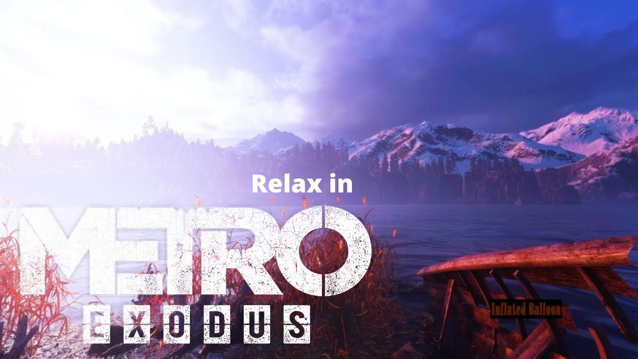 Relaxing Post-Apocalyptic Nature Ambience in Metro : Exodus ~ Video Game Sounds For Sleep & Chill