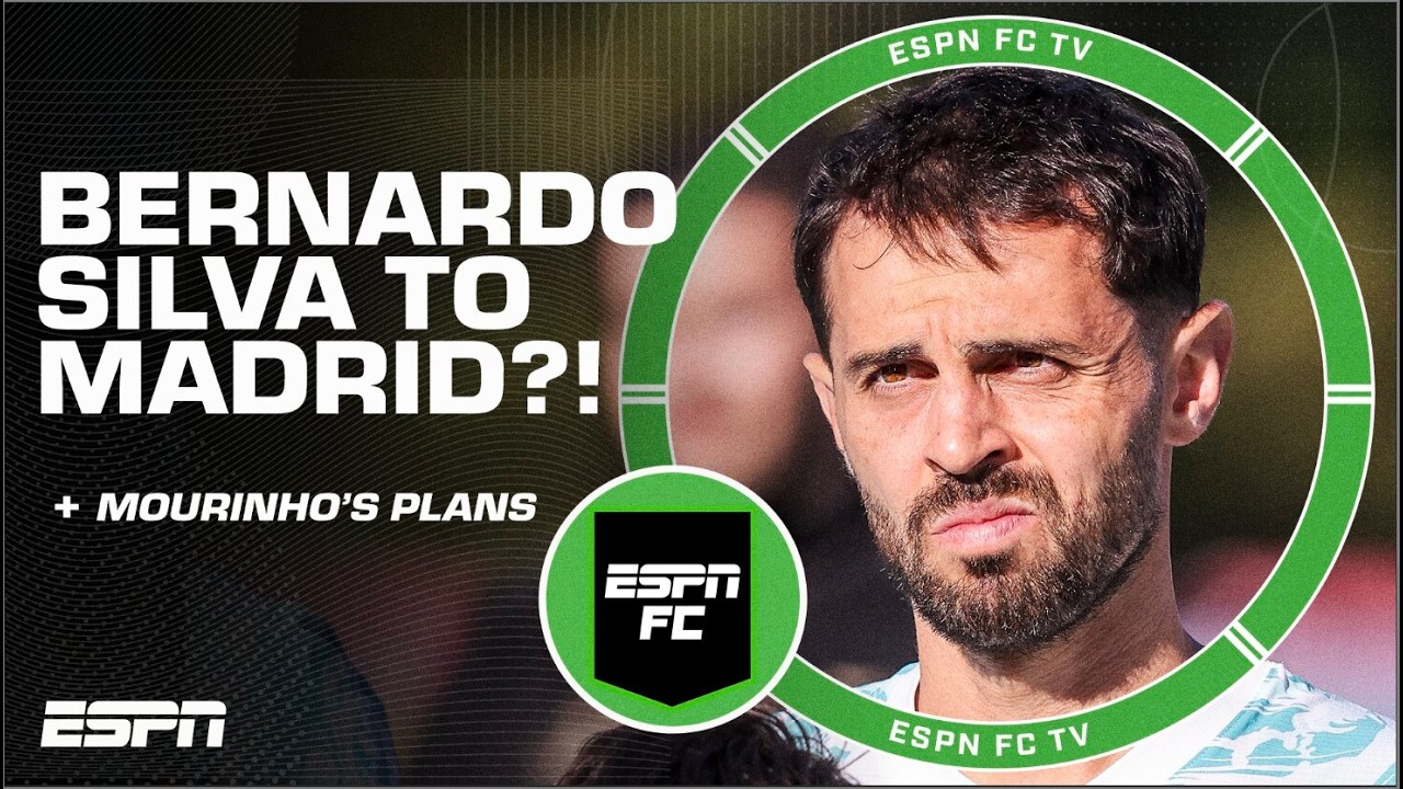Bernardo Silva could &lsquo;help solve&rsquo; Jose Mourinho and Real Madrid&rsquo;s problems | ESPN FC