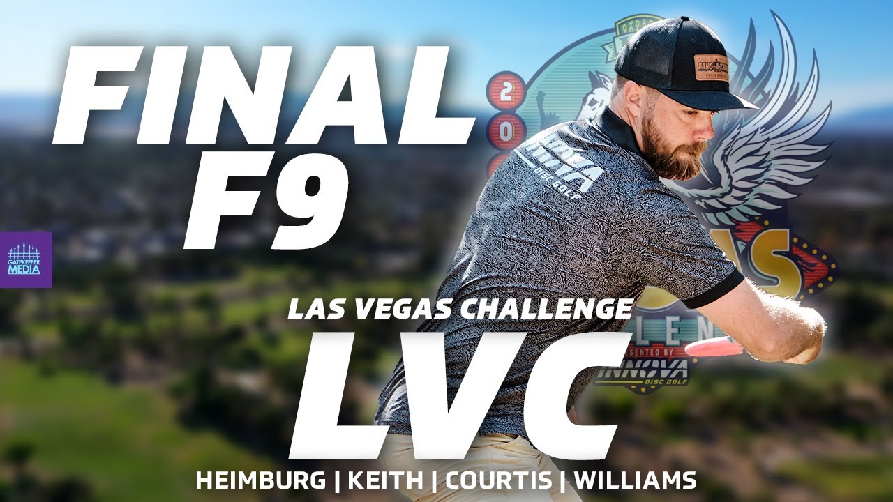 2025 Las Vegas Challenge | FINALF9 | Heimburg, Keith, Courtis, Williams | MPO