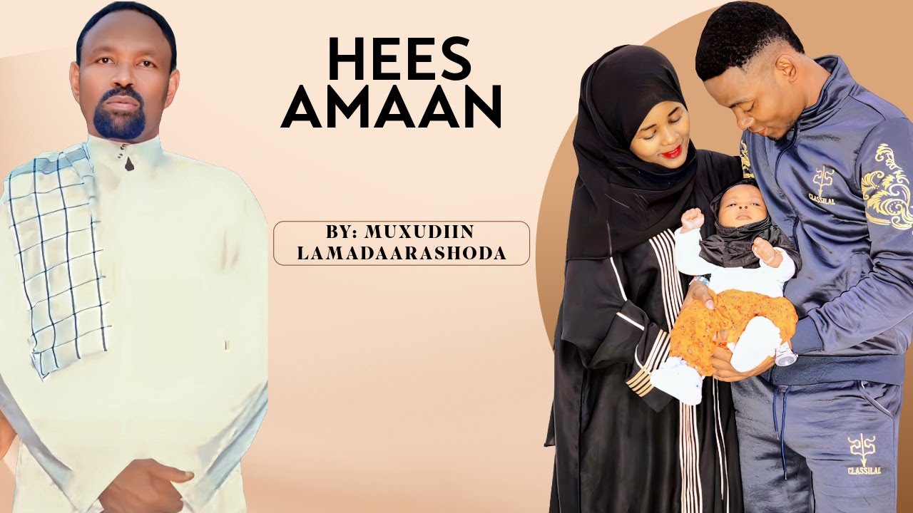 MUXUDIIN LAMADARASHODA | HEES AMAAN OWLIYA