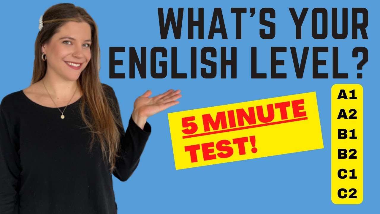 FAST 5-MINUTE ENGLISH LEVEL CHECK! (A1-C2)