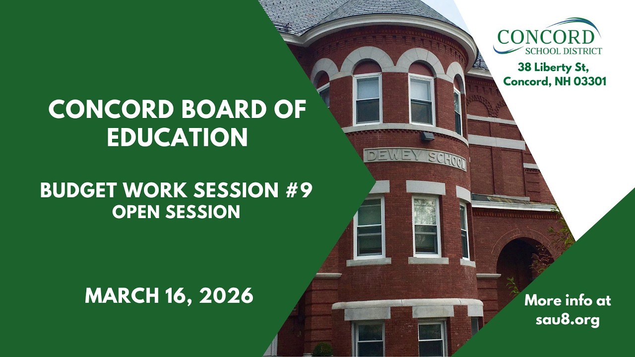 Concord Board of Education Budget Session #9: Open Session   |    3-18-2026