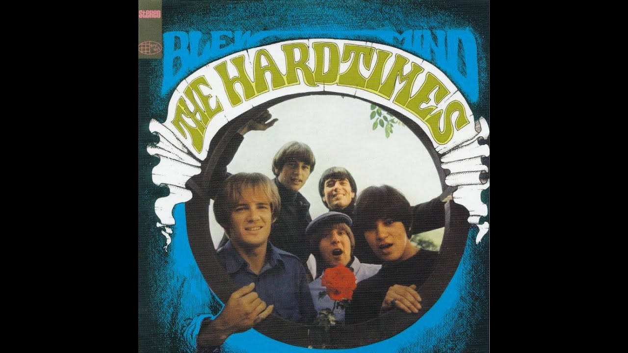The Hard Times - Blew Mind (1967)