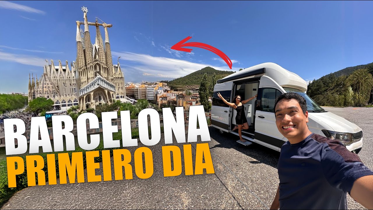 CHEGAMOS de MOTORHOME em BARCELONA na ESPANHA