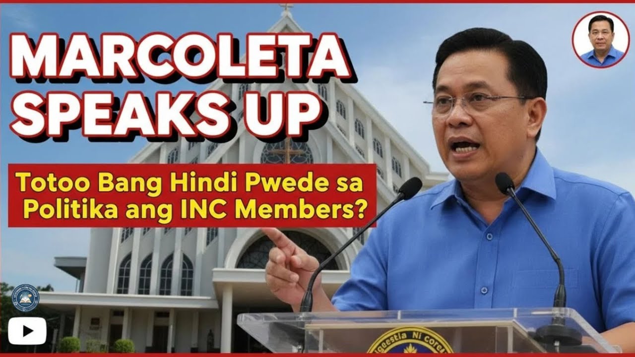 Marcoleta SPEAKS UP: Totoo Bang Hindi Pwede sa Politika ang INC Members?