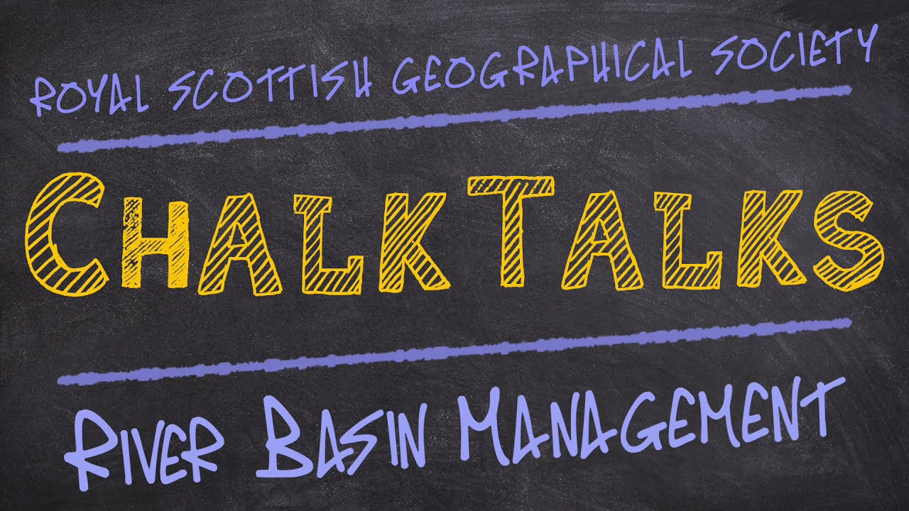 Chalk Talks | River Basin Management | Higher