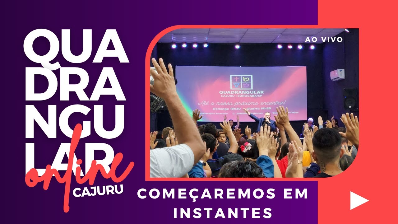 Quadrangular Online - Culto AO VIVO 04/02